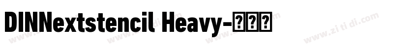 DINNextstencil Heavy字体转换